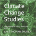 Climate Change Studies: Understanding the Science, Impact, and Solutions by Shukla, Pavan