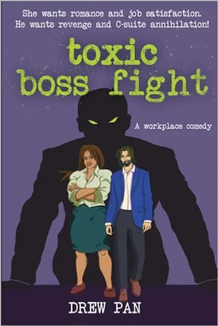 Toxic Boss Fight by Pan, Drew