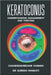 Keratoconus: Understanding, Managing, and Thriving, by Quresh B. Maskati, Rajesh Khanna, Arun Gulani