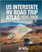 US Interstate RV Road Trip Atlas 2025-2026: Complete Guide with Detailed Maps to Scenic Routes, Campgrounds, National Parks & Hidden Gems Across All 5 by Setta, Jet