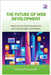 The Future of Web Development: Mastering Full Stack Development with Cutting-Edge Technologies by Duckworth, Marsha