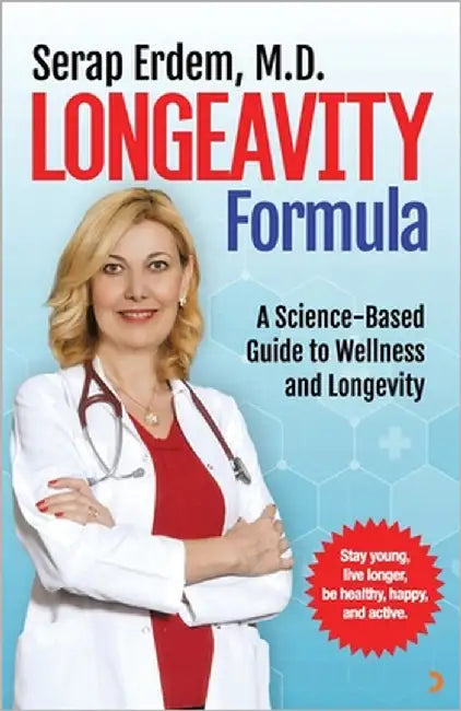 Longevity Formula: A Science-Based Guide to Wellness and Longevity by Yardimli, Diren