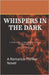 Whispers in the Dark: A Seductive Romance Thriller by Sinclair, Ava