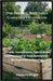 The Organic Vegetable Gardener's Handbook: Simple, Sustainable Tips to Grow Healthy Food in Your Backyard-No Experience Needed by Wright, Daveson