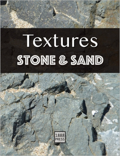 Textures: Stone & Sand by 1888 Press, Ravenfx, 1888 Press