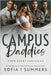 Campus Daddies: An Age-Gap, Professor-Student, Reverse-Harem Romance by Summers, Sofia T.