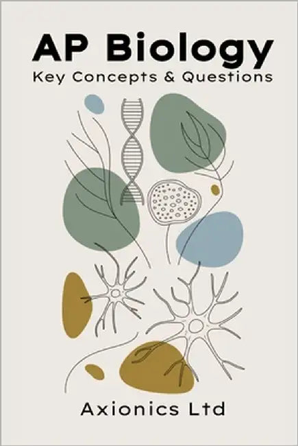 AP Biology Review: Key Concepts & Questions by Ltd, Axionics