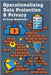Operationalizing Data Protection & Privacy by Mendelsohn, Aaron