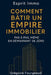 ESPRIT IMMO - Comment bâtir un empire immobilier pas à pas, même en démarrant de zéro by Grégoire Fourgeaud