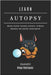 Learn Autopsy: Master Digital Forensics, Evidence Recovery, and System Investigation by Smart Tech Content, Studiod21