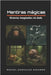 Mentiras mágicas: Historias imaginadas sin duda by Gonzalez Navarro, Miguel