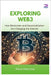 Exploring Web3: How Blockchain and Decentralization Are Changing the Internet by Klobuchar, Mazie