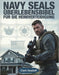Navy SEALs Überlebensbibel für die Heimverteidigung: Bewährte Methoden zum Schutz Ihrer Familie, zur Stärkung der täglichen Bereitschaft und zum ruhig by Clark Seadoff