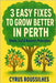 3 Easy Fixes to Grow Better in Perth: Shade, Soil and Syntropic Principles by Roussilhes, Cyrus
