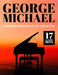 George Michael Songbook: 17 Classic Hits for Piano, Vocal, and Guitar by Jennifer C