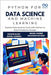 Python for Data Science and Machine Learning: Explore Data Science Tools with Python to Build Predictive Models by Sanders, Rafael
