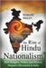 The Rise of Hindu Nationalism: How Religion, Politics, and History shaped a movement in India by Hailey, Rowane