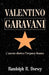 Valentino Garavani: L'uomo dietro l'Impero Rosso by Randolph R. Dorsey