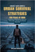 Smart and Simple Urban Survival Strategies for Peace of Mind: Essential Strategies for City Dwellers Facing Economic Collapse by Ashford, Rylan