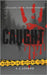 Caught: Murder and Mayhem Vol.1 by Storme, K. L.