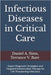 Infectious Diseases in Critical Care: Expert Diagnostic Strategies and Targeted Antimicrobial Therapy for Life-Threatening Infections by Bare Pharmd, Terrance V.