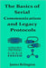 The Basics of Serial Communication and Legacy Protocols by Relington, James