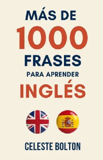 Más De 1000 Frases Para Aprender Inglés by Isabella García, Celeste Bolton