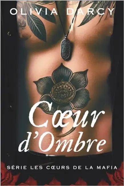 Coeur d'Ombre: Romance Mafieuse by Darcy, Olivia