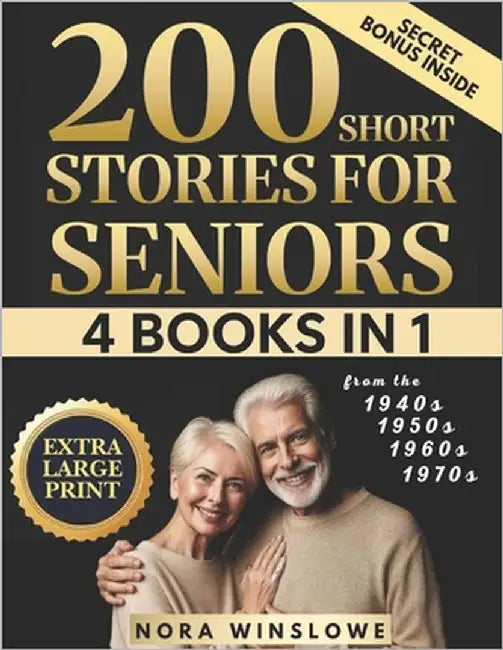 200 Short Stories for Seniors In Extra Large Print: Easy-to-Read Heartwarming, Uplifting, Feel Good Stories That Spark Joy, Stir Memories & Connect Ge by Publishing, Porch Hour