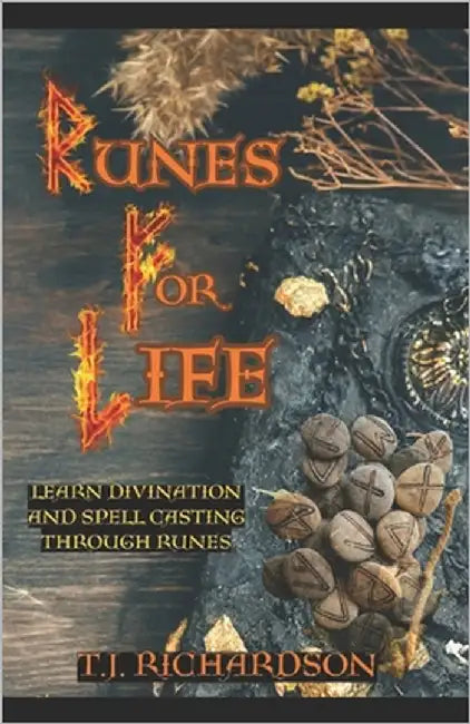 Runes For Life by Richardson, T. J.