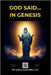 God said...in the Book of Genesis by Benedict, Bruce