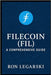 Filecoin (FIL): A Comprehensive Guide by Legarski, Ronald Joseph, Jr.