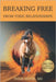 Breaking Free From Toxic Relationships by Mayer, Tanja