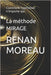 La méthode MIRAGE: Comment hypnotiser n'importe qui by Moreau, Renan