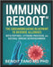 Immunoreboot(tm): The Groundbreaking Blueprint to Reverse Allergies with Peptides, Cytokine Precision, and Natural Immune Reprogramming by Tano, Benoit