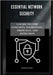 Essential Network Security: A Guide to Core Concepts, Encryption, Firewalls, and Detection by Ernest, Brayden