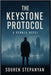 The Keystone Protocol: A Renner Novel by Stepanyan, Souren
