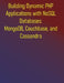 Building Dynamic PHP Applications with NoSQL Databases: MongoDB, Couchbase, and Cassandra: From Foundations to Advanced Architectures for Modern Web D by Phiquill Publishing