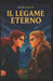 Il Legame Eterno by Lady Darkness