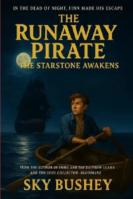 The Runaway Pirate by Sky Bushey