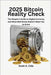2025 Bitcoin Reality Check: The Skeptic's Guide to Digital Currency and What Wall Street Doesn't Want You to Know: Make Smart Bitcoin Decisions Withou by Cole, Scott A.