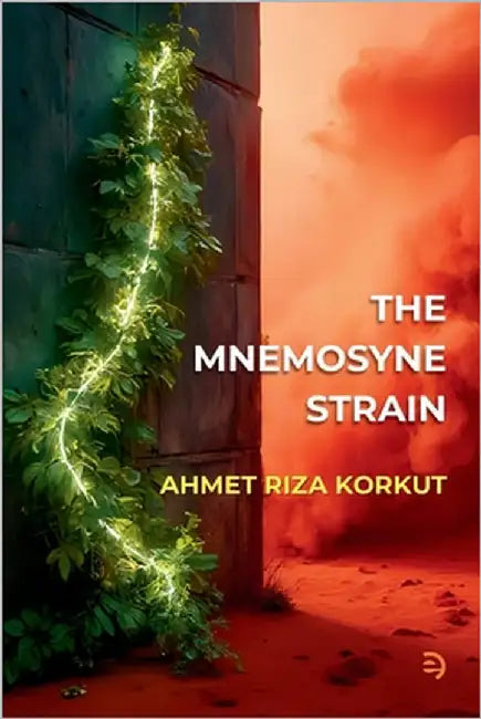The Mnemosyne Strain by Korkut, Ahmet Riza