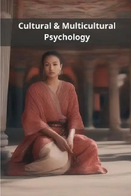 Cultural & Multicultural Psychology by Pasquale de Marco