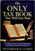The Only Tax Book You Will Ever Need: The Ultimate Guide to Understanding, Filing, and Saving on Taxes for Every Taxpayer by Clarke, Westbrook B.