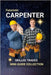 Carpenter: Framing Futures with Skill, Precision, and Pride by Edlin, Kenneth