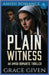 Plain Witness: An Amish Romantic Thriller by Given, Grace