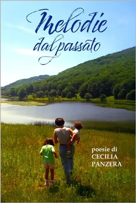Melodie dal passato by Panzera, Cecilia
