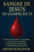Sangre de Jesús, Yo Confío En Ti by Emartkingdom Emartkingdom