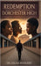 Redemption at Dorchester High by Rodgers, Delisa