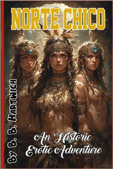 Norte Chico by Hartwich, B. B.